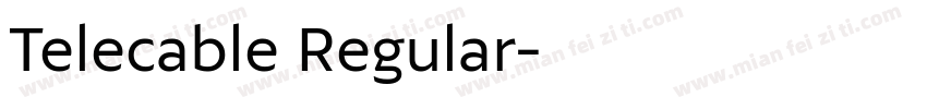Telecable Regular字体转换
